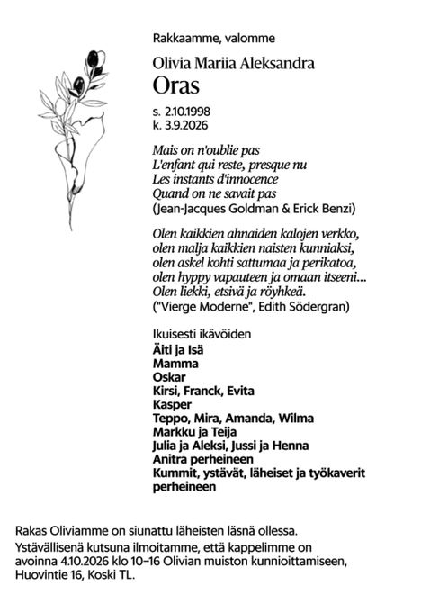 Olivia Oraksen kuolinilmoitus Helsingin Sanomissa: Céline Dionin ja Edith Södergranin sanat 2 Olivia Oraksen kuolinilmoitus Helsingin Sanomissa: Céline Dionin ja Edith Södergranin sanat 1